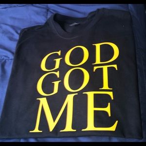 God Got Me -T-shirt
